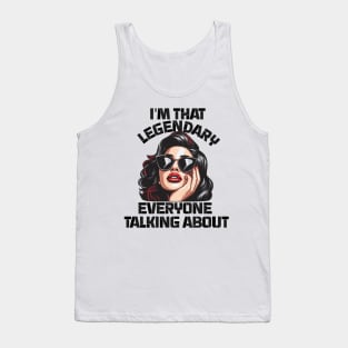 Im legendary girl boss Tank Top